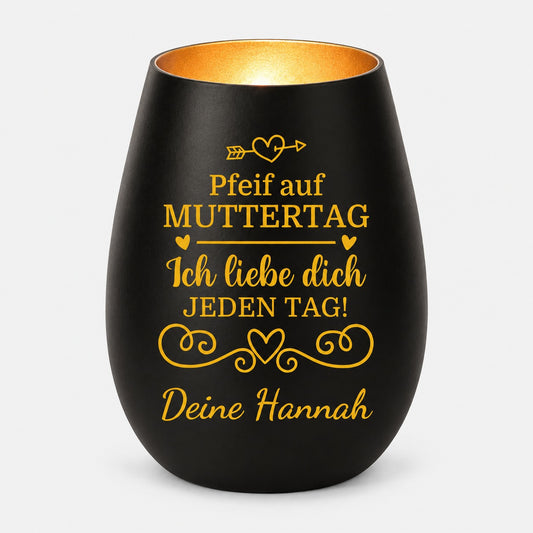 Pfeif auf Muttertag Windlicht